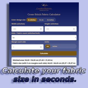 Cross Stitch Fabric Calculator for Aida – calculate fabric size in stitches, centimeters or inches with margins