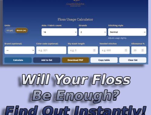 Floss Usage Calculator for Cross Stitch: Instantly Check Your Thread Stash, Calculate Stitch Coverage & Plan Purchases (DMC, Anchor, Cosmo, Madeira, Sullivans…)