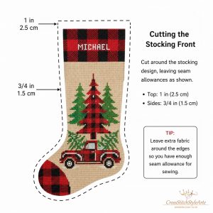 How to cut a cross stitch Christmas stocking front with 2.5 cm top allowance and 1.5 cm seam allowance around the sides.
